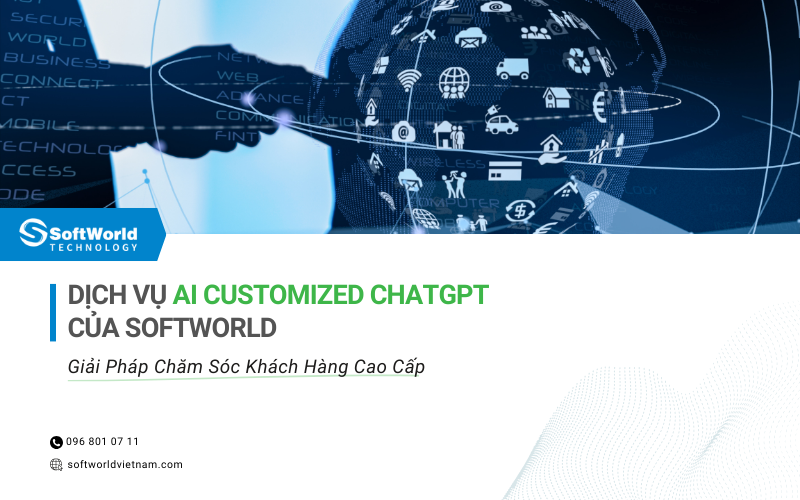 Dịch vụ AI Customized ChatGPT của SoftWorld