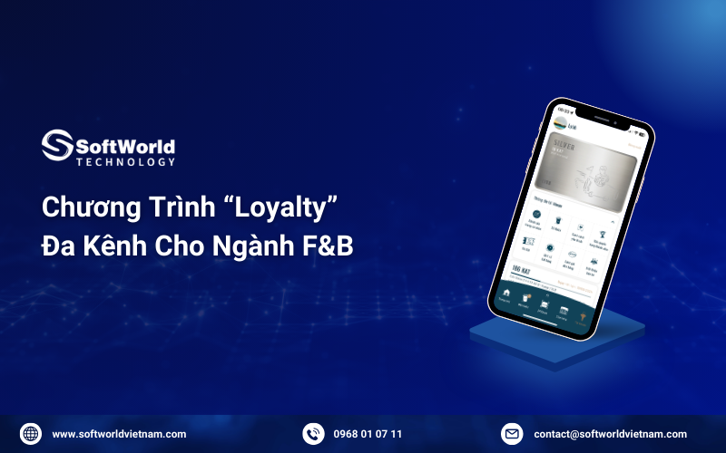 chuong trinh loyalty da kenh cho nganh f&b