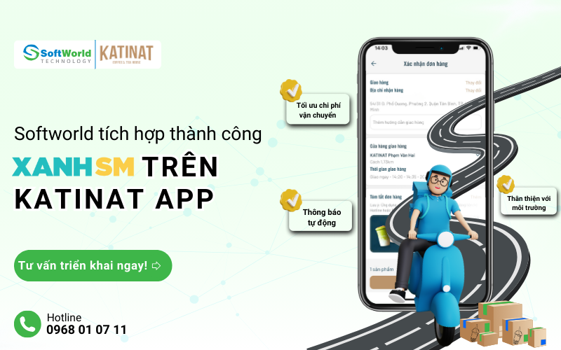 softworld tich hop thanh cong xanhsm tren app katinat