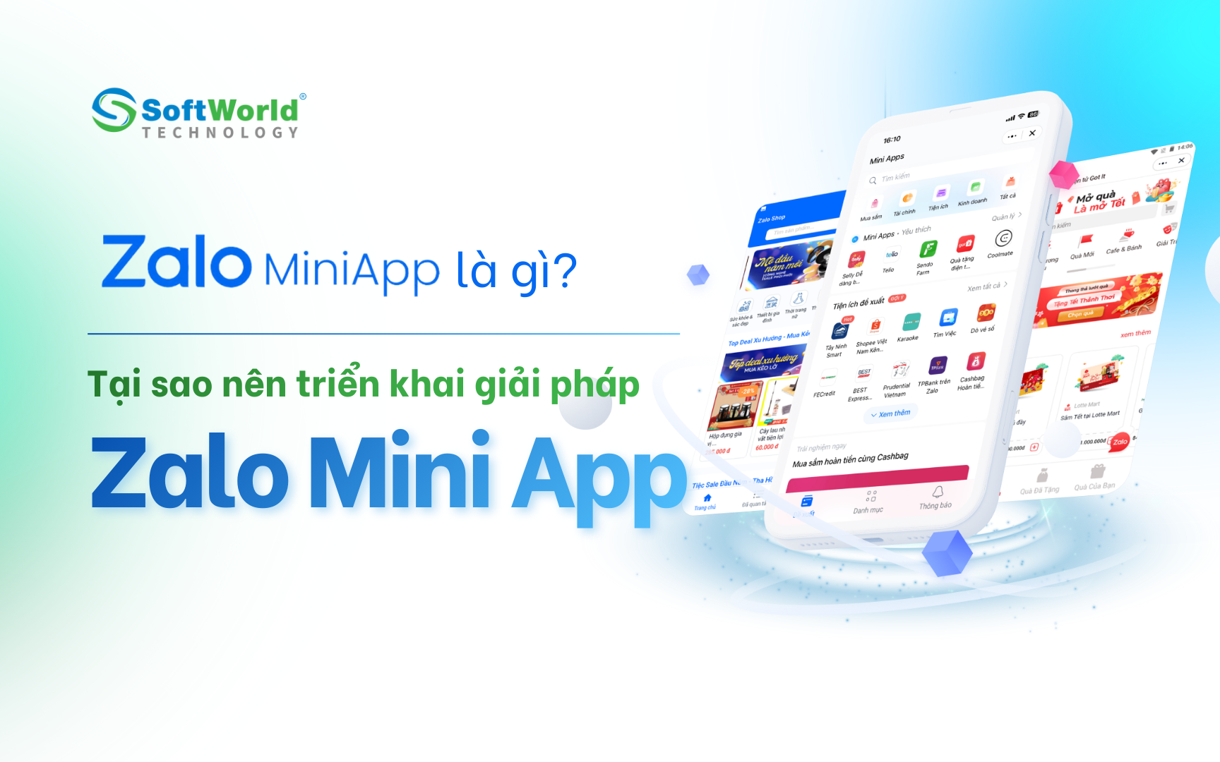 Zalo Mini App là gì và giải pháp cao cấp từ SoftWorld như thế nào